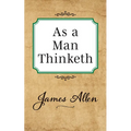 As a Man Thinketh - Paperback | Books | Wiccan Center