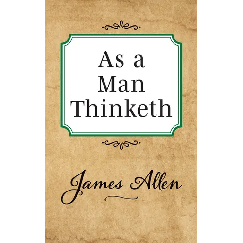 As a Man Thinketh - Paperback | Books | Wiccan Center
