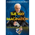 The Way of Imagination: From Psychomagic to Psychotrance - Paperback | Books | Wiccan Center