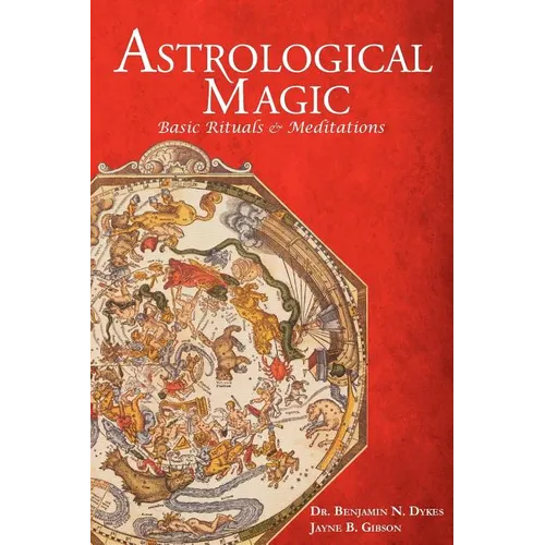 Astrological Magic: Basic Rituals & Meditations - Paperback | Books | Wiccan Center