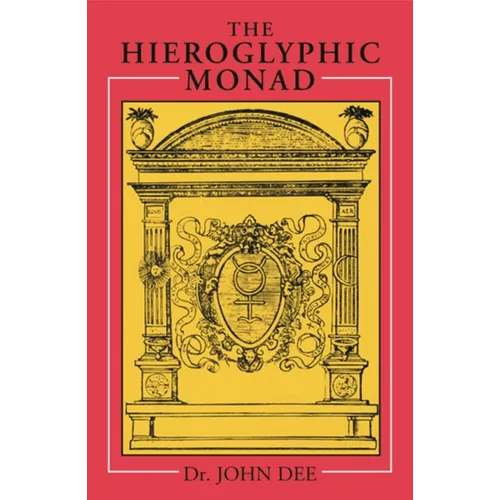 The Hieroglyphic Monad - Paperback | Books | Wiccan Center