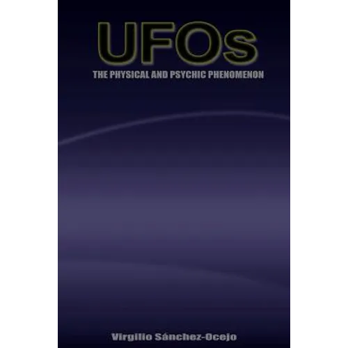 UFOs The Physical and Psychic Phenomenon - Paperback | Books | Wiccan Center