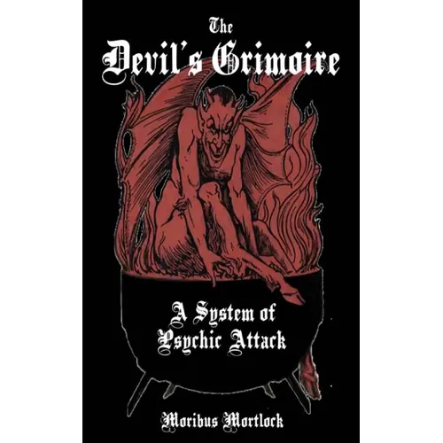 The Devil's Grimoire: A System of Psychic Attack - Paperback | Books | Wiccan Center