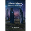 Phantom Vibrations: A History of Ghost Hunting - Paperback | Books | Wiccan Center