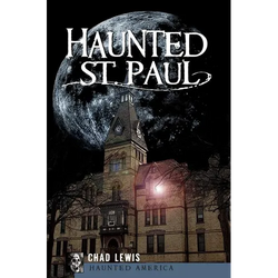 Haunted St. Paul - Paperback | Books | Wiccan Center