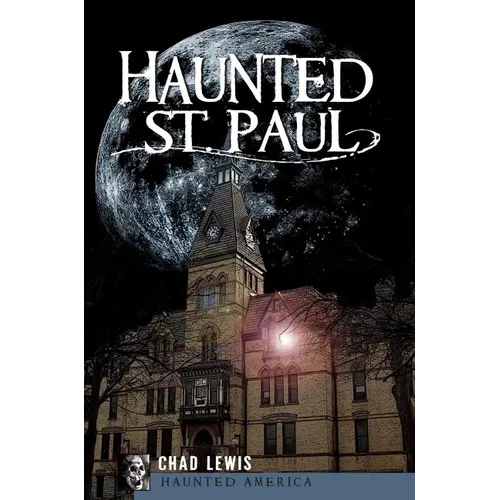 Haunted St. Paul - Paperback | Books | Wiccan Center