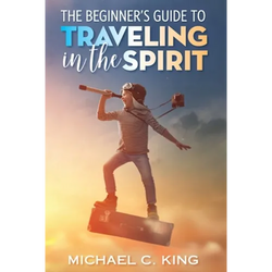 The Beginner's Guide To Traveling in the Spirit - Paperback | Books | Wiccan Center