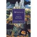 The Essential Mystics: Selections from the World's Great Wisdom Traditions - Paperback | Books | Wiccan Center