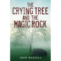 The Crying Tree and the Magic Rock - Paperback | Books | Wiccan Center