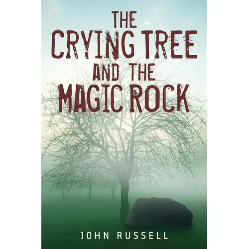 The Crying Tree and the Magic Rock - Paperback | Books | Wiccan Center