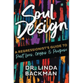 Soul Design: A Regressionist's Guide to Past Lives, Origins & Purpose - Paperback | Books | Wiccan Center