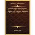Suggestive Inquiry Into the Hermetic Mystery with a Dissertation on the More Celebrated of the Alchemical Philosophers Being an Attempt Towards the Re - Hardcover | Books | Wiccan Center