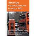 Strange coincidences in your life. Small curious events. Forebodings. Telepathy. Does it happen to you too? Quantum physics and the theory of synchron - Paperback
