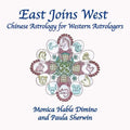 East Joins West: Chinese Astrology for Western Astrologers - Paperback | Books | Wiccan Center