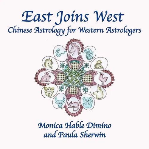 East Joins West: Chinese Astrology for Western Astrologers - Paperback | Books | Wiccan Center