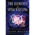 The Elements of Spellcrafting: 21 Keys to Successful Sorcery - Paperback | Books | Wiccan Center