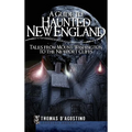 A Guide to Haunted New England: Tales from Mount Washington to the Newport Cliffs - Hardcover | Books | Wiccan Center