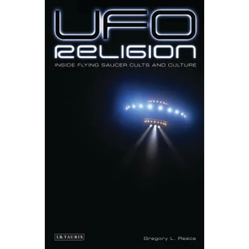 UFO Religion: Inside Flying Saucer Cults and Culture - Paperback | Books | Wiccan Center