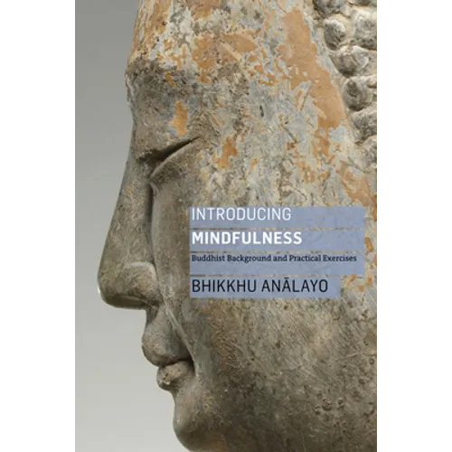 Introducing Mindfulness: Buddhist Background and Practical Exercises - Paperback | Books | Wiccan Center