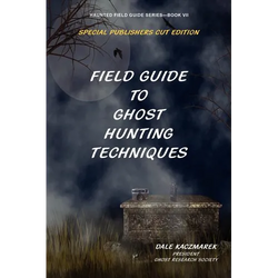 Field Guide to Ghost Hunting Techniques - Paperback | Books | Wiccan Center
