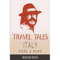 Travel Tales: Italy, Rome & More - Paperback | Books | Wiccan Center