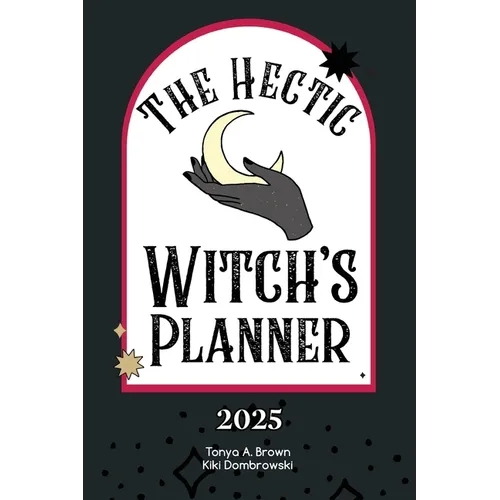 The Hectic Witch's Planner - Paperback | Books | Wiccan Center