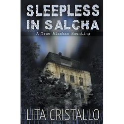 Sleepless in Salcha: A True Alaskan Haunting - Paperback | Books | Wiccan Center