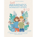 Self-awareness Workbook for Kids 8-12 - Paperback