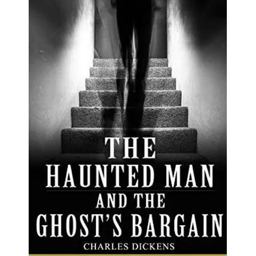 The Haunted Man And The Ghost's Bargain - Paperback | Books | Wiccan Center