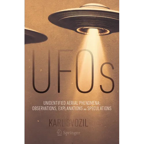 UFOs: Unidentified Aerial Phenomena: Observations, Explanations and Speculations - Paperback | Books | Wiccan Center