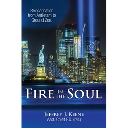 Fire in the Soul: Reincarnation from Antietam to Ground Zero - Paperback | Books | Wiccan Center