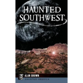 Haunted Southwest - Hardcover | Books | Wiccan Center