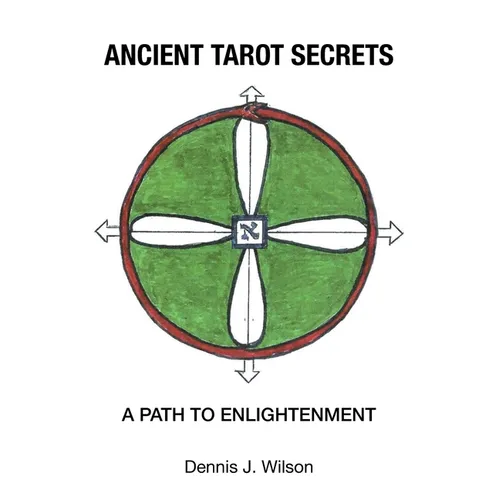 Ancient Tarot Secrets: A Path to Enlightenment - Paperback | Books | Wiccan Center