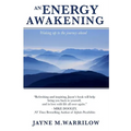 An Energy Awakening: How the Power of Energy Can Change Your Life - Paperback | Books | Wiccan Center