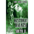 Historic Haunts of the South 2 - Paperback | Books | Wiccan Center