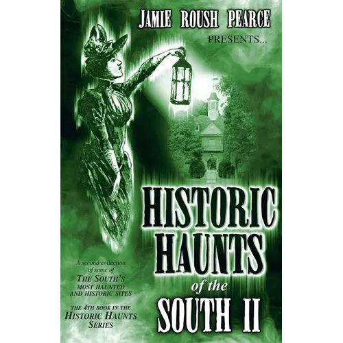 Historic Haunts of the South 2 - Paperback | Books | Wiccan Center