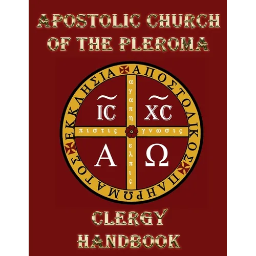 Apostolic Church of the Pleroma Clergy Handbook - Paperback | Books | Wiccan Center