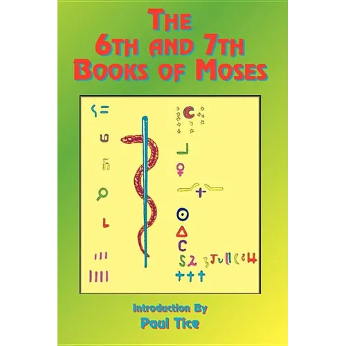 The 6th and 7th Books of Moses - Paperback | Books | Wiccan Center