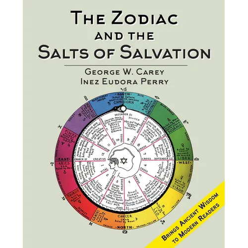 The Zodiac and the Salts of Salvation: Two Parts - Hardcover | Books | Wiccan Center