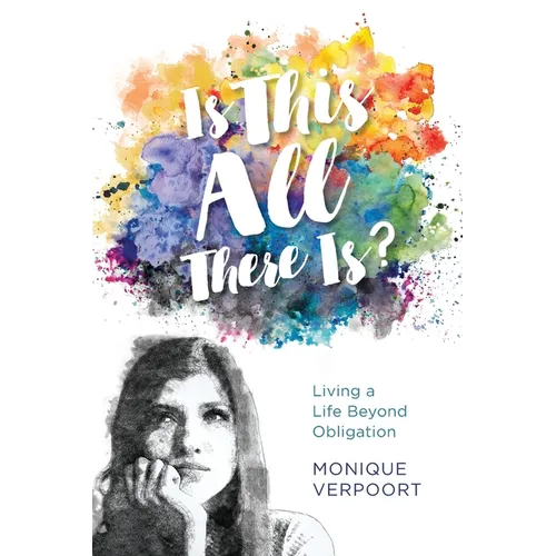 Is This All There Is?: Living a Life Beyond Obligation - Paperback | Books | Wiccan Center