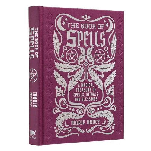 The Book of Spells: A Magical Treasury of Spells, Rituals and Blessings - Hardcover | Books | Wiccan Center