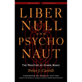 Liber Null & Psychonaut: The Practice of Chaos Magic (Revised and Expanded Edition) - Paperback | Books | Wiccan Center
