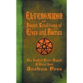 Elvenomicon -or- Secret Traditions of Elves and Faeries: The Book of Elven Magick & Druid Lore - Hardcover | Books | Wiccan Center