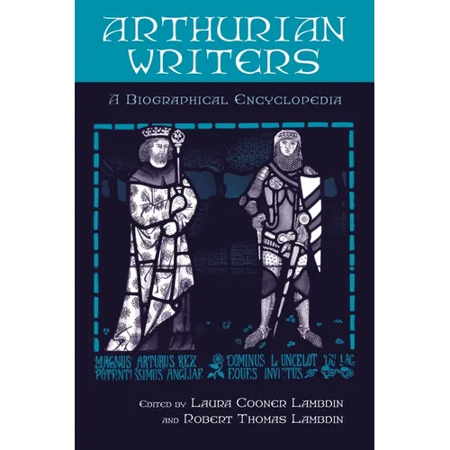 Arthurian Writers: A Biographical Encyclopedia - Hardcover | Books | Wiccan Center