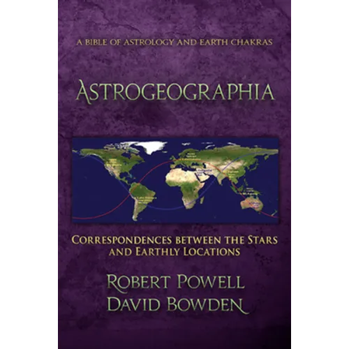 Astrogeographia: Correspondences Between the Stars and Earthly Locations - Paperback | Books | Wiccan Center