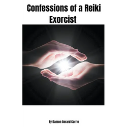 Confessions of a Reiki Exorcist - Paperback | Books | Wiccan Center