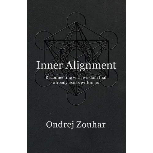 Inner Alignment: Reconnecting with wisdom that already exists within us - Paperback | Books | Wiccan Center