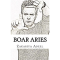 Boar Aries: The Combined Astrology Series - Paperback | Books | Wiccan Center