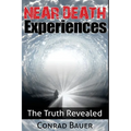 Near Death Experiences: The Truth Revealed - Paperback | Books | Wiccan Center