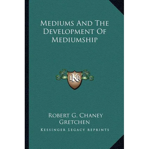 Mediums And The Development Of Mediumship - Paperback | Books | Wiccan Center